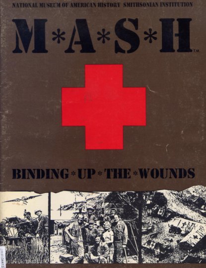 M*A*S*H -- Binding Up the Wounds Souvenir Booklet