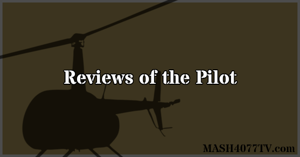 Read reviews of the series premiere of M*A*S*H.