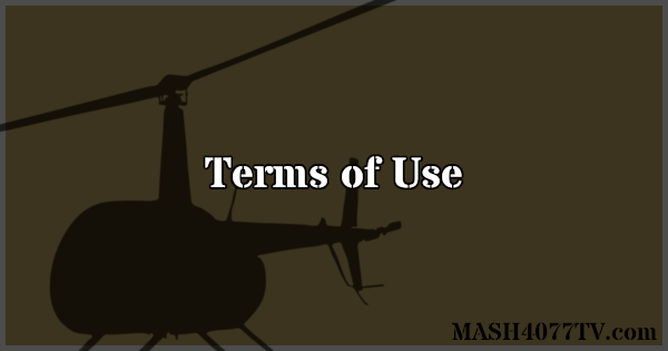Terms of use for MASH4077TV.com